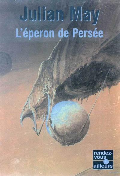 L'éperon de Persée : les mondes de rempart