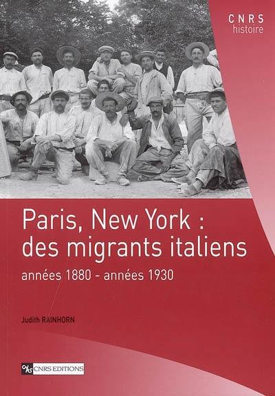 Paris, New York : des migrants italiens, années 1880-années 1930