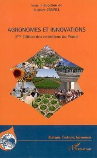 Agronomes et innovations : actes du colloque des 8-10 septembre 2004