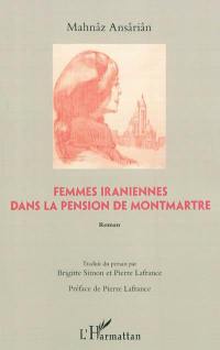 Femmes iraniennes dans la pension de Montmartre