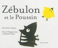 Zébulon et le poussin