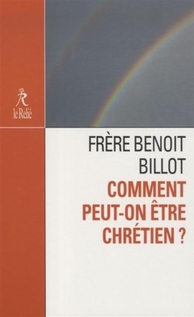 Comment peut-on être chrétien ? : entretien avec Colette Mesnage