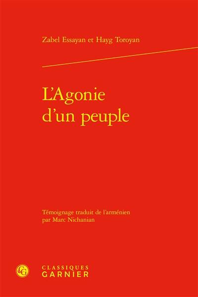 L'agonie d'un peuple. La voix et la plume