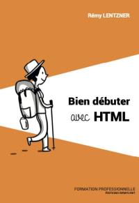 Bien débuter avec HTML