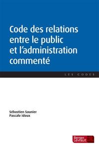 Code des relations entre le public et l'administration commenté