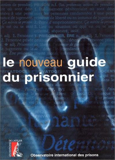 Le nouveau guide du prisonnier