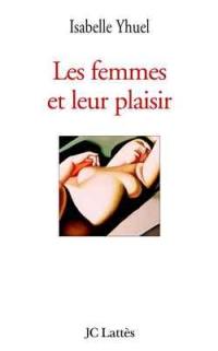 Les femmes et leur plaisir