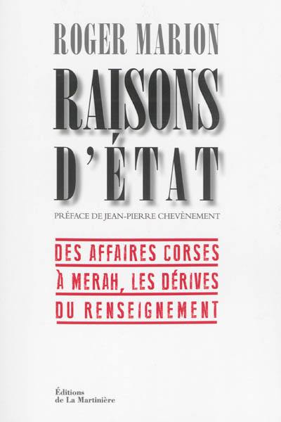 Raisons d'Etat : des affaires corses à Merah, les dérives du renseignement