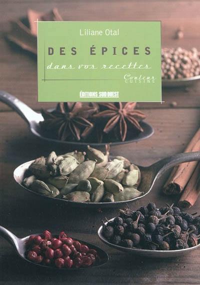 Des épices dans vos assiettes