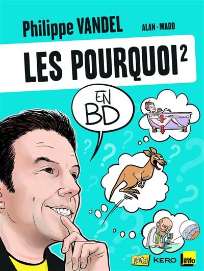 Les pourquoi en BD. Vol. 2