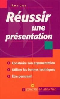 Réussir une présentation