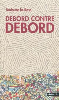 Debord contre Debord