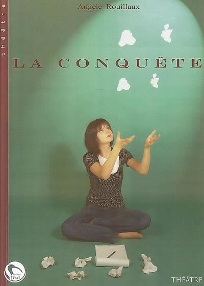 La conquête