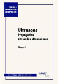 Ultrasons, propagation des ondes ultrasonores : niveau 1