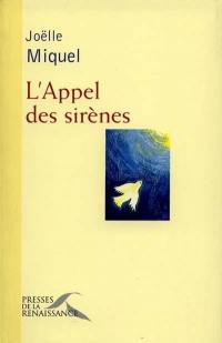 L'appel des sirènes