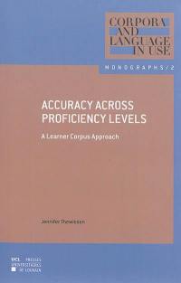 Accuracy across proficiency levels : a learner corpus approach