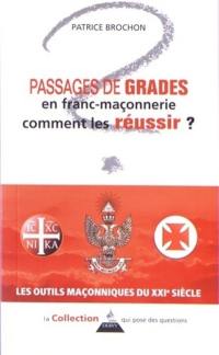 Passages de grades en franc-maçonnerie : comment les réussir ?