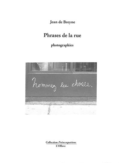 Phrases de la rue : photographies