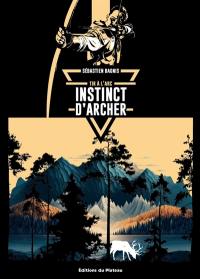 Instinct d'archer : tir à l'arc