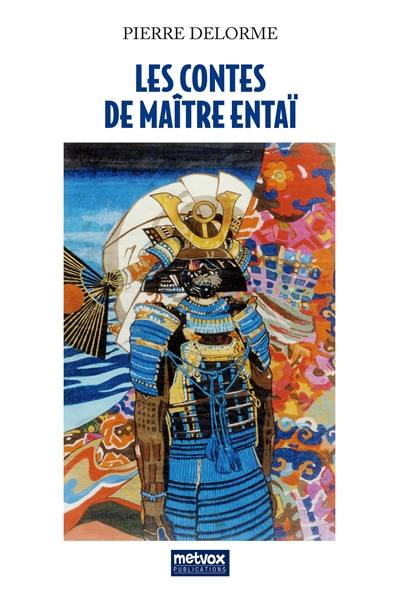 Les contes de maître Entaï