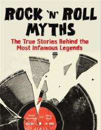 Rock ’n’ Roll Myths