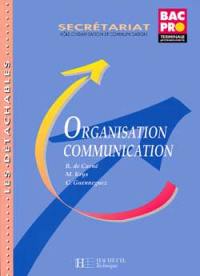 Organisation communication, terminale professionnelle : secrétariat : pôle de communication