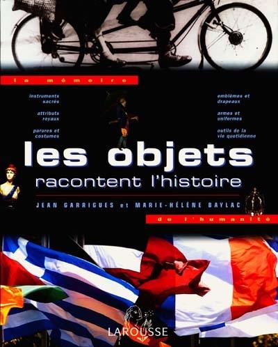 Les objets racontent l'histoire