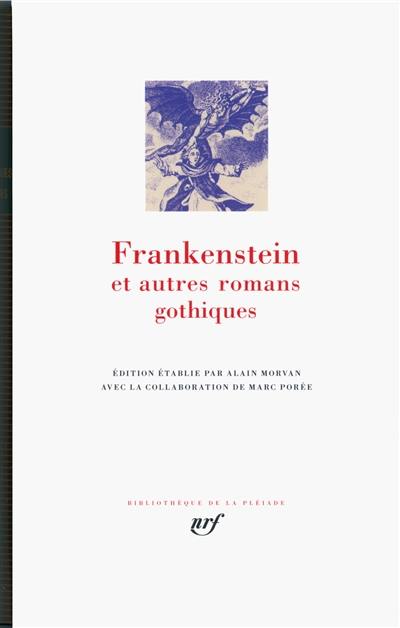 Frankenstein : et autres romans gothiques