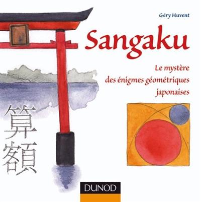 Sangaku : le mystère des énigmes géométriques japonaises