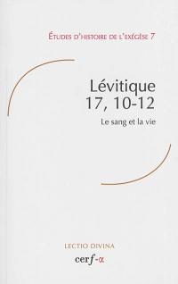 Lévitique 17, 10-12 : le sang et la vie