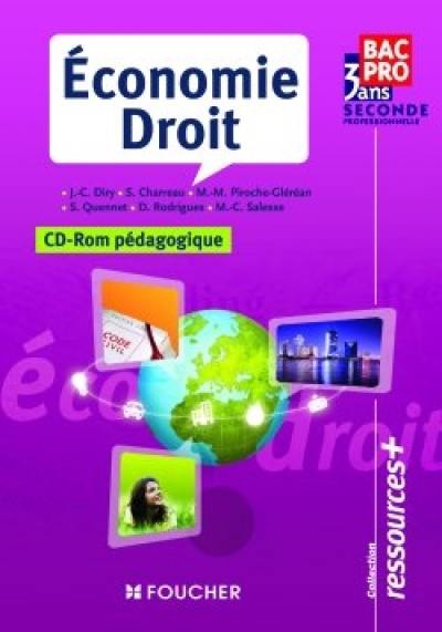 Economie droit, seconde professionnelle bac pro 3 ans : CD-ROM prédagogique