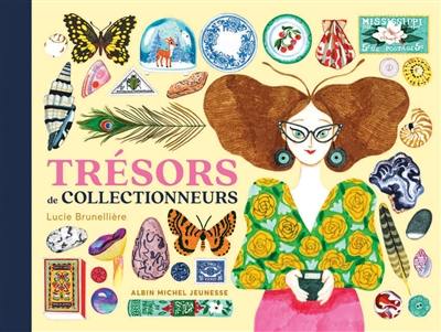 Trésors de collectionneurs