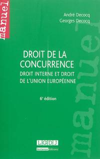 Droit de la concurrence : droit interne et droit de l'Union européenne