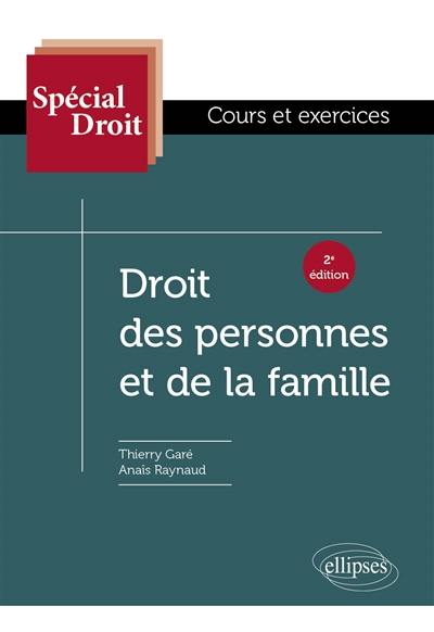 Droit des personnes et de la famille : cours et exercices