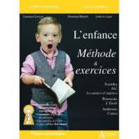 L'enfance : méthode & exercices : Soyinka, Aké, les années d'enfance ; Rousseau, L'Emile ; Andersen, Contes