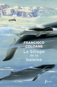 Le sillage de la baleine