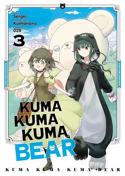 Kuma Kuma Kuma bear. Vol. 3