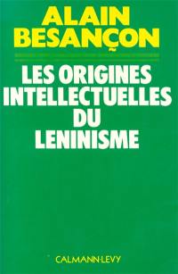 Les origines intellectuelles du léninisme