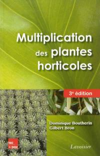 Multiplication des plantes horticoles