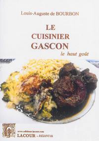 Le cuisinier gascon : le haut goût