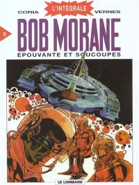 Bob Morane : l'intégrale. Vol. 9. Epouvante et soucoupes