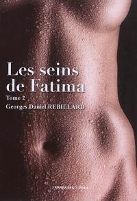 Les seins de Fatima. Vol. 2. Retour au Paradis