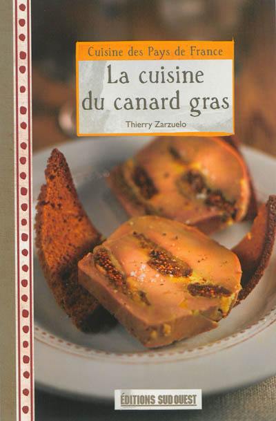 La cuisine du canard gras