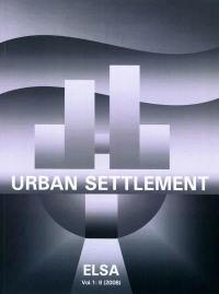 Elsa, Environment, land  society, n° 2 (2008). Urban settlement