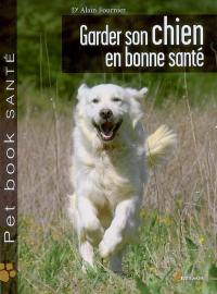 Garder son chien en bonne santé