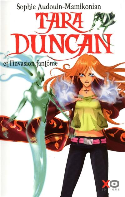 Tara Duncan. Tara Duncan et l'invasion fantôme