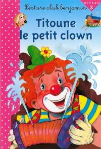 Titoune le petit clown