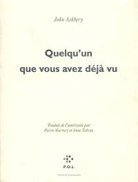 Quelqu'un que vous avez déjà vu