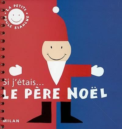 Si j'étais le Père Noël