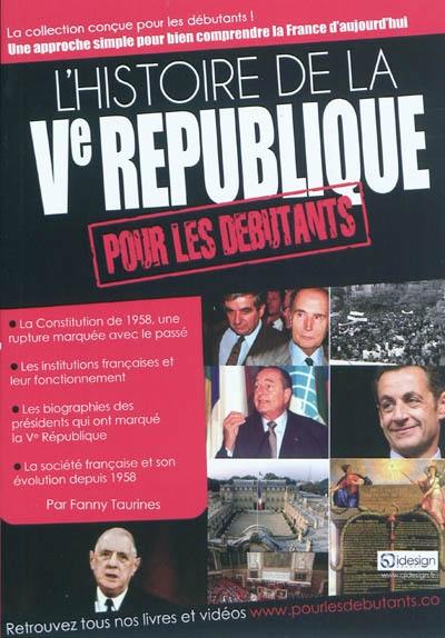 L'histoire de la Ve République pour les débutants